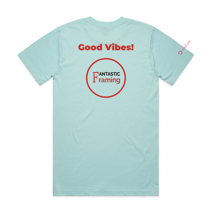 FANTASTIC FRAMING AS COLOUR CLASSIC TEE GOOD VIBES